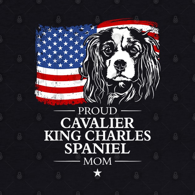 Proud Cavalier King Charles Spaniel Mom American Flag patriotic dog by wilsigns